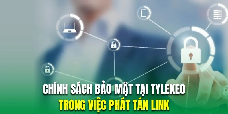 chinh-sach-bao-mat-phat-tan-link