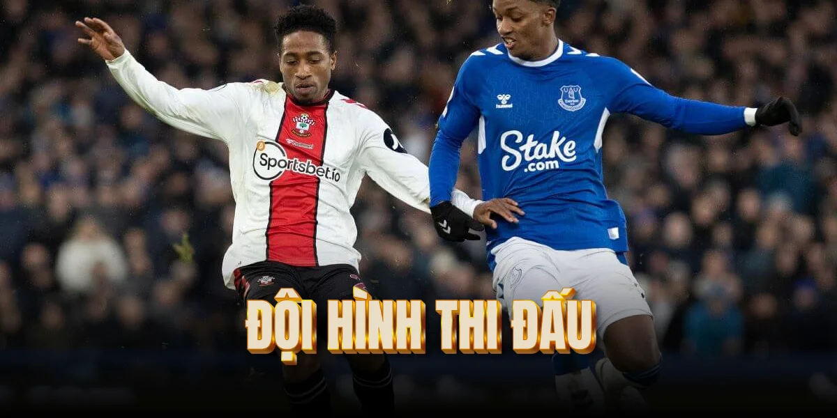 doi-hinh-thi-dau-southampton-vs-everton