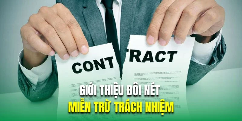 gioi-thieu-mien-tru-trach-nhiem