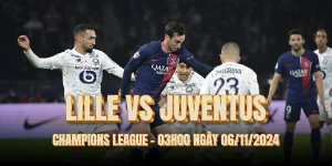 nhan-dinh-bong-da-lille-vs-juventus