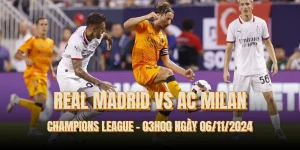 nhan-dinh-bong-da-real-madrid-vs-ac-milan